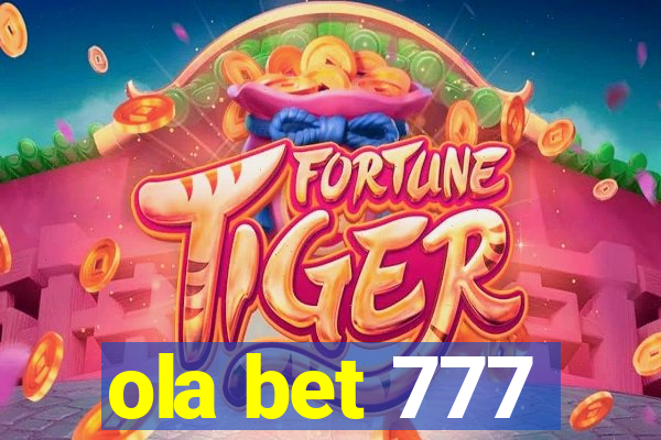 ola bet 777